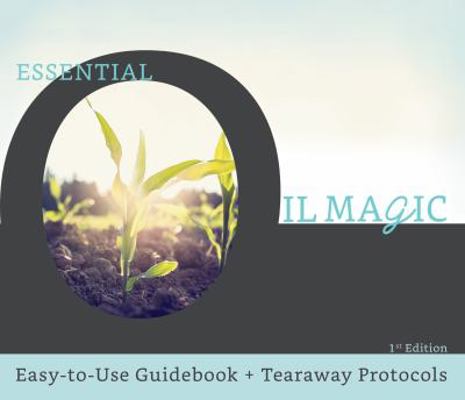 Essential Oil Magic 0999368907 Book Cover