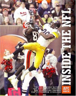 The AFC North: The Baltimore Ravens, the Cincin... 1592960251 Book Cover