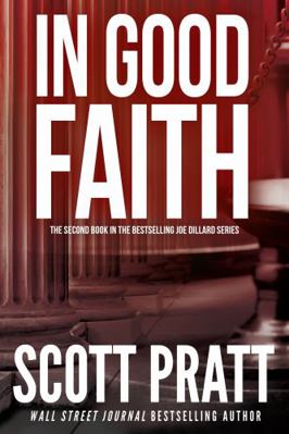 In Good Faith: A Legal Thriller (Joe Dillard Se... 1944083111 Book Cover