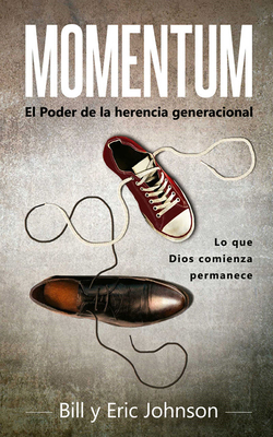 Momentum: Lo Que Dios Comienza Permanece [Spanish] 9587370899 Book Cover