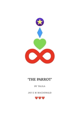 The Parrot: By Talila B0F5QGJHQL Book Cover