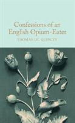 Confessions of an English Opium-Eater 1509899790 Book Cover