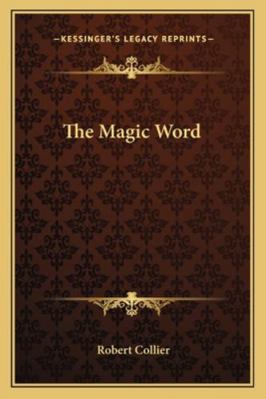 The Magic Word 1162913088 Book Cover