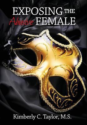 Exposing the Abusive Female 0578143879 Book Cover