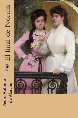 El final de Norma [Spanish] 1979170649 Book Cover