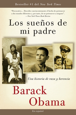 Los Sue?os de Mi Padre: Una Historia de Raza Y ... [Spanish] B00A2M1Q5Y Book Cover