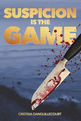 Suspicion is the Game B0D1DNC82H Book Cover