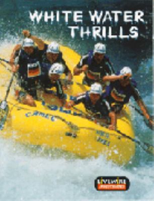 Livewire Investigates White Water Thrills 0340747765 Book Cover