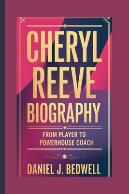 Cheryl Reeve Biography: From Player to Powerhou...            Book Cover