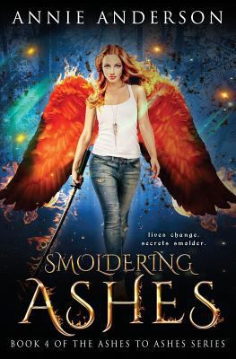 Smoldering Ashes (Ashes to Ashes) 1541326482 Book Cover