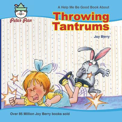 Throwing Tantrums 0739603345 Book Cover