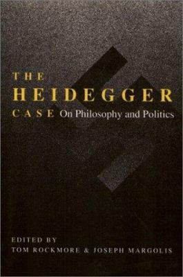 The Heidegger Case: On Philosophy and Politics 0877229074 Book Cover
