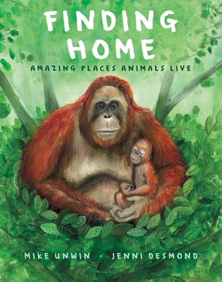 Finding Home: Amazing Places Animals Live 1547615109 Book Cover