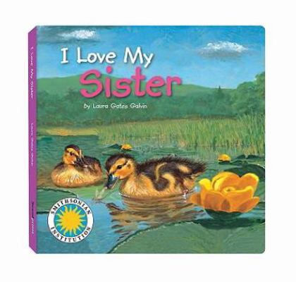 I Love My Sister 1592498671 Book Cover