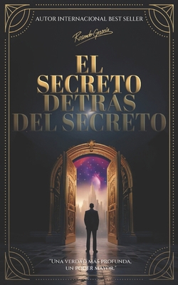 El Secrets Detrás del Secreto: Ana verdad más p... [Spanish] 177482356X Book Cover