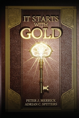 It Starts With Gold B0F4DZ1KT4 Book Cover