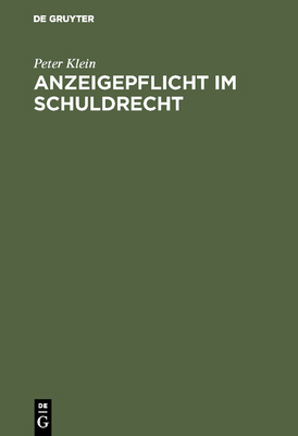 Anzeigepflicht im Schuldrecht [German] 3111166198 Book Cover
