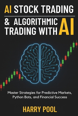 AI Stock Trading and Algorithmic Trading with A... B0F6MQN55B Book Cover