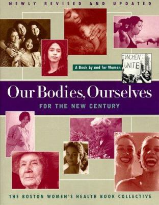 Our Bodies Ourselves for the New Century 0684842319 Book Cover