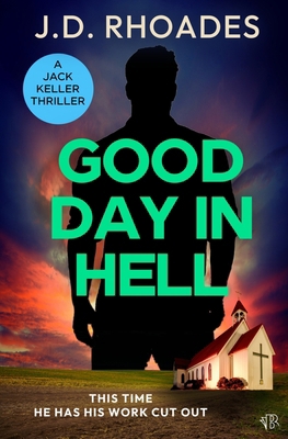 Good Day in Hell 1917449860 Book Cover