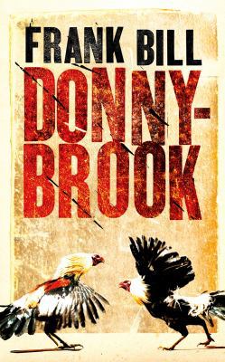 Donnybrook. Frank Bill 0434021539 Book Cover