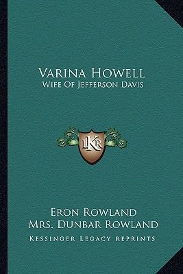 Varina Howell: Wife Of Jefferson Davis 1163183393 Book Cover