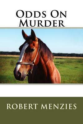 Odds On Murder 154133342X Book Cover