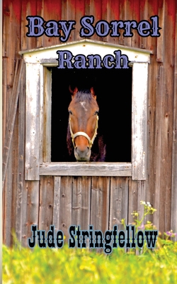 Bay Sorrel Ranch [Large Print] B0CQLFTGH7 Book Cover