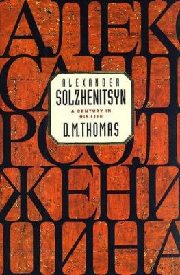 Alexander Solzhenitsyn: A Century in His Life B000OUEI1S Book Cover