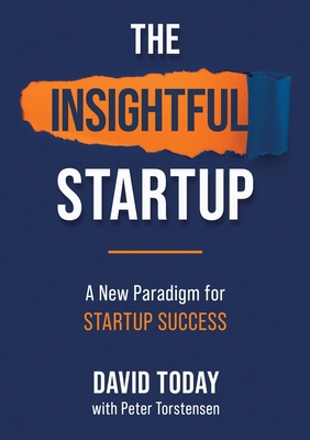 The Insightful Startup: A New Paradigm for Star... 8743056113 Book Cover