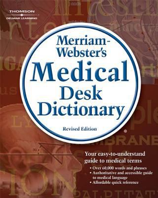 Merriam-Webster's Medical Desk Dictionary, Revi... 1418000566 Book Cover