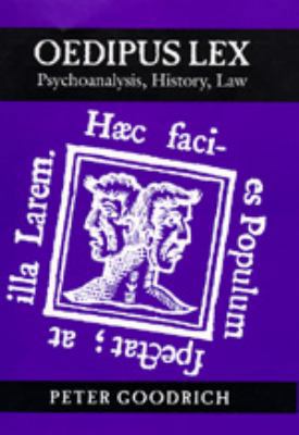 Oedipus Lex: Psychoanalysis, History, Law (Volu... 0520089901 Book Cover