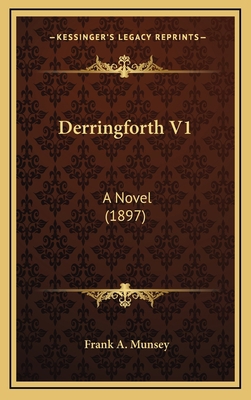 Derringforth V1: A Novel (1897) 1164302019 Book Cover