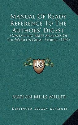 Manual Of Ready Reference To The Authors' Diges... 1164974734 Book Cover