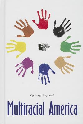Multiracial America 073776662X Book Cover