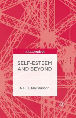 Self-Esteem and Beyond 1349507040 Book Cover
