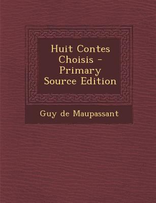 Huit Contes Choisis [French] 129548871X Book Cover