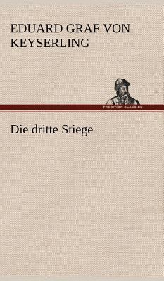 Die Dritte Stiege [German] 3847253654 Book Cover