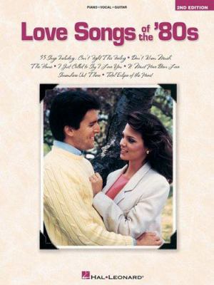 Love Songs of the '80s 0793545927 Book Cover