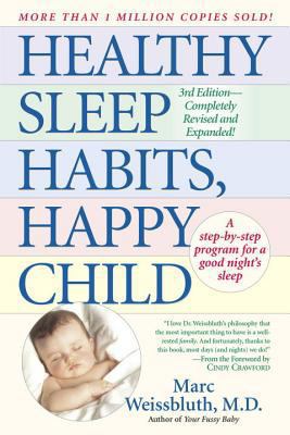 Healthy Sleep Habits, Happy Child B007NBBLZM Book Cover