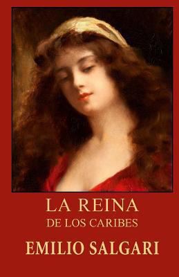 La reina de los Caribes [Spanish] 1492283045 Book Cover