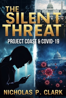 The Silent Threat: Project Coast & Covid 19 B0D5YYX6PD Book Cover