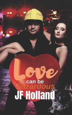 Love can be Hazardous            Book Cover