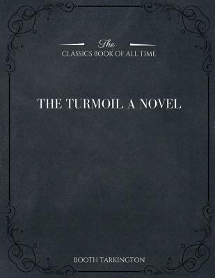 The Turmoil 1546982620 Book Cover