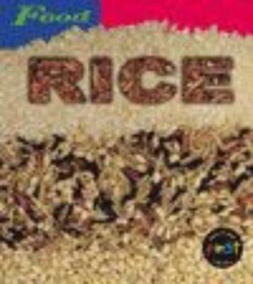 Food: Rice (Food) 0431127158 Book Cover
