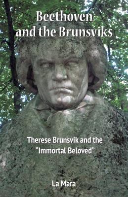 Beethoven and the Brunsviks: Therese Brunsvik a... 1537189735 Book Cover