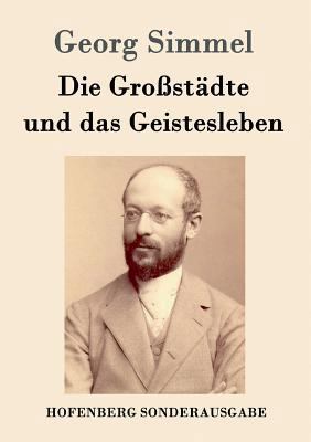 Die Großstädte und das Geistesleben [German] 3843051348 Book Cover