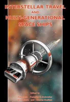 Interstellar Travel & Multi-Generational Space ... 1896522998 Book Cover