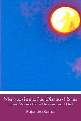 Memories of a Distant Star: Love Stories from H... 1479313432 Book Cover