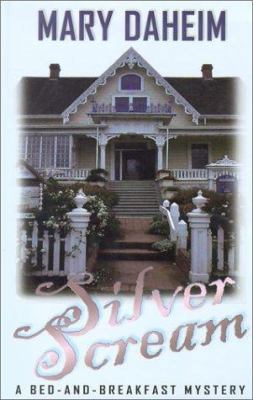 Silver Scream: A Bed-And-Breakfast Mystery [Large Print] 078624612X Book Cover